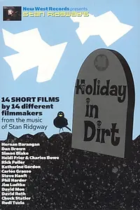 Главный постер фильма «Holiday in Dirt (2002)»
