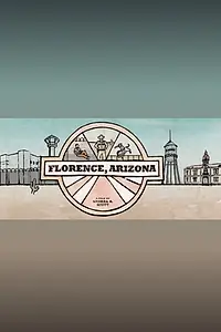 Главный постер фильма «Florence, Arizona (2014)»