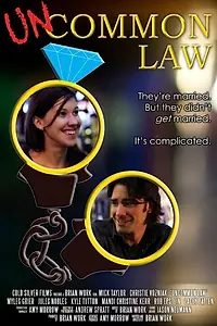 Главный постер фильма «Uncommon Law (2015)»