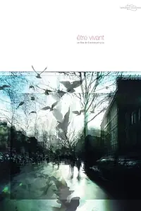Постер к фильму «Être vivant (2013)»