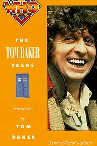 Постер к фильму «Doctor Who: The Tom Baker Years (1992)»