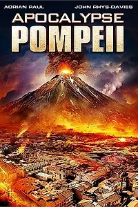 Главный постер фильма «Помпеи: Апокалипсис (2014)»