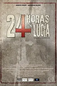 Постер к фильму «24 horas con Lucia (2013)»