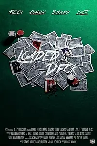 Постер к фильму «Loaded Deck (2013)»