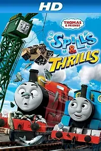 Главный постер мультфильма «Thomas & Friends: Spills and Thrills (2014)»