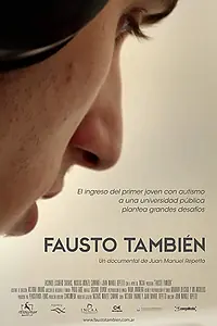 Постер к фильму «Fausto También (2016)»