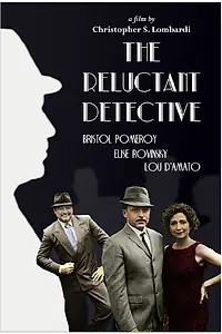 Постер к фильму «The Reluctant Detective (2014)»