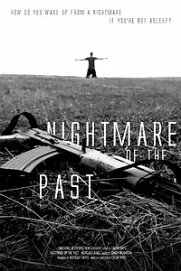 Главный постер фильма «Nightmare of the Past (2013)»