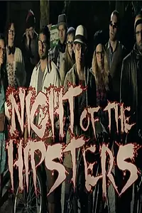 Главный постер фильма «Night of the Hipsters (2013)»