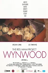 Постер к фильму «Wynwood (2013)»