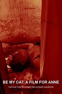 Постер к фильму «Будь моей киской: Фильм для Энн (2015)»