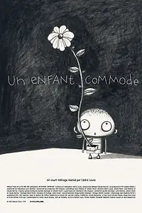 Постер к мультфильму «Un enfant commode (2013)»