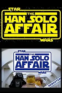 Главный постер мультфильма «Star Wars Episode V 1/2: The Han Solo Affair (2002)»