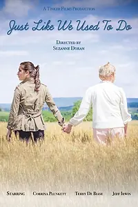 Главный постер фильма «Just Like We Used to Do (2020)»