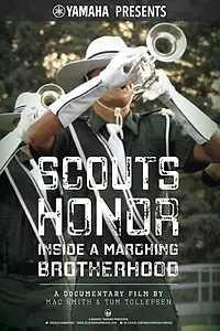 Постер к фильму «Scouts Honor: Inside a Marching Brotherhood (2014)»