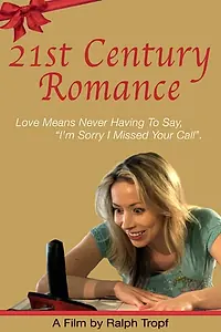 Постер к фильму «21st Century Romance (2014)»