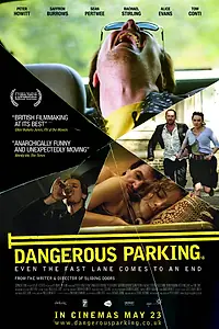 Главный постер фильма «Опасная стоянка (2007)»