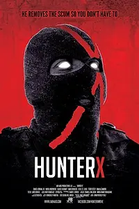 Постер к фильму «Hunter X (2022)»
