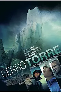 Постер к фильму «Cerro Torre: A Snowball's Chance in Hell (2013)»