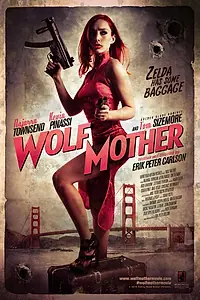 Постер к фильму «Мать-волчица (2016)»