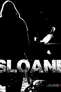 Постер к фильму «Sloane (2013)»