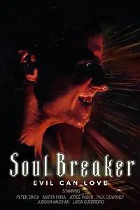 Главный постер фильма «Soul Breaker (2015)»