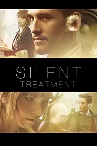 Постер к фильму «Silent Treatment (2013)»