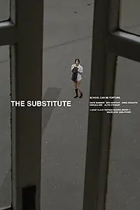 Постер к фильму «The Substitute (2015)»