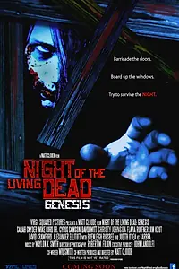 Постер к фильму «Night of the Living Dead: Genesis»