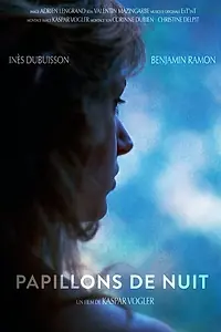 Постер к фильму «Papillons de nuit (2015)»