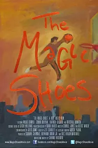 Главный постер фильма «The Magic Shoes (2015)»