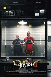Постер к фильму «¡Que Joyitas! II (2013)»
