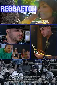 Постер к фильму «Reggaeton the Movie (2013)»