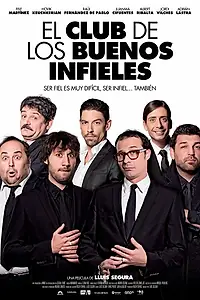 Главный постер фильма «El club de los buenos infieles (2017)»