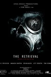 Постер к фильму «The Retrieval (2014)»