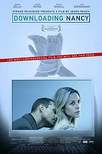 Главный постер фильма «Скачивая Нэнси (2008)»