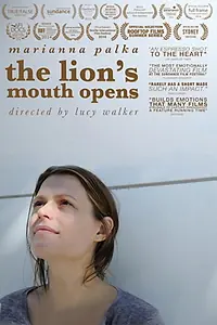 Главный постер фильма «The Lion's Mouth Opens (2014)»