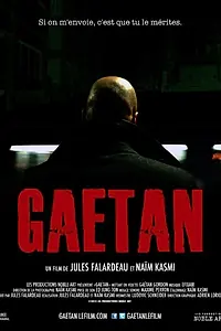 Постер к фильму «Gaetan (2014)»