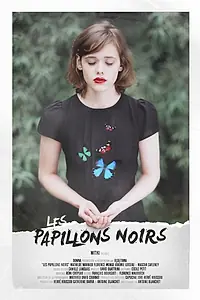 Главный постер фильма «Les papillons noirs (2014)»