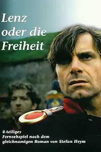 Постер к сериалу «Lenz oder die Freiheit (1986)»