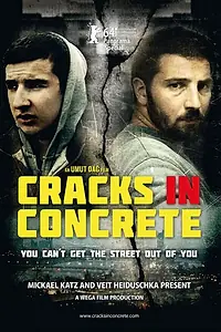 Главный постер фильма «Трещина в бетоне (2014)»