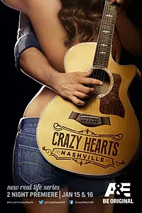 Постер к сериалу «Crazy Hearts: Nashville (2013)»