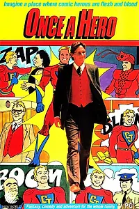 Постер к сериалу «Once a Hero (1987)»