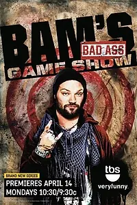 Главный постер сериала «Bam's Bad Ass Game Show (2014)»