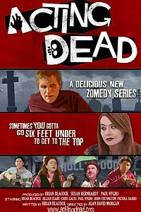 Постер к сериалу «Acting Dead (2016)»