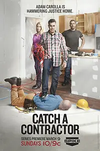 Постер к сериалу «Catch a Contractor (2014)»