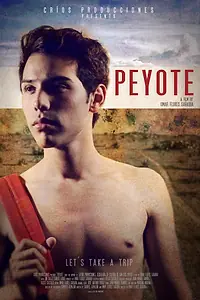 Постер к фильму «Пейот (2013)»