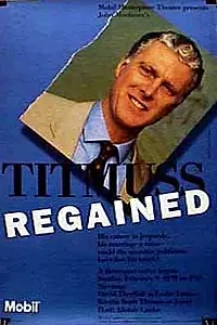 Главный постер сериала «Titmuss Regained (1991)»