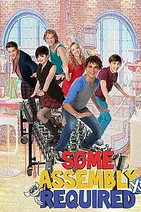 Постер к сериалу «Some Assembly Required (2014 - 2016)»