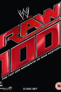 Главный постер фильма «The Top 100 Moments In Raw History (2012)»